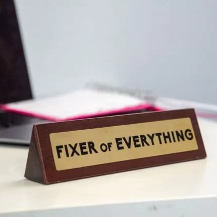 Wooden Desk Sign - Fixer Of Everything